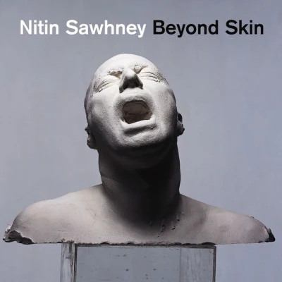 Nitin Sawhney Beyond Skin