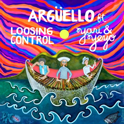 Argüello Losing Control (feat. Yani Yeyo)