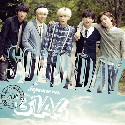 B1A4 SOLO DAY-Japanese ver.- (通常盤)