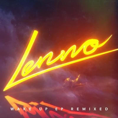 Lenno Wake Up Remixed 2