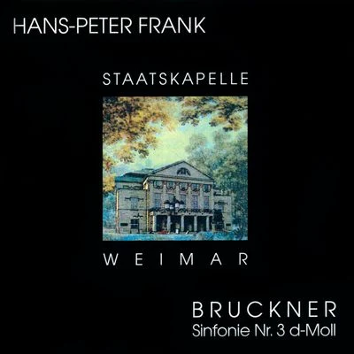 Staatskapelle Weimar Bruckner: Sinfonie No. 3 in D Minor