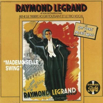 Raymond Legrand Mademoiselle swing