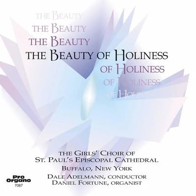 Daniel Fortune/Jacquelyn Penfold/Lori Beth Johnson/Sarah Bunt/Rachel Hezel/Rosemary Bouchard The Beauty of Holiness