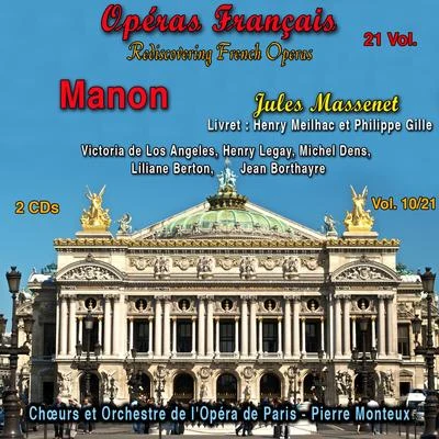 Jules Massenet Rediscovering French Operas in 21 Volumes - Vol. 1021 : Manon