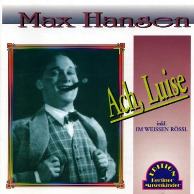 Max Hansen Ach, Luise