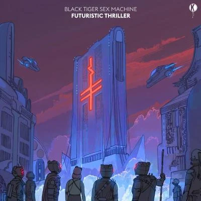 Black Tiger Sex Machine Futuristic Thriller EP