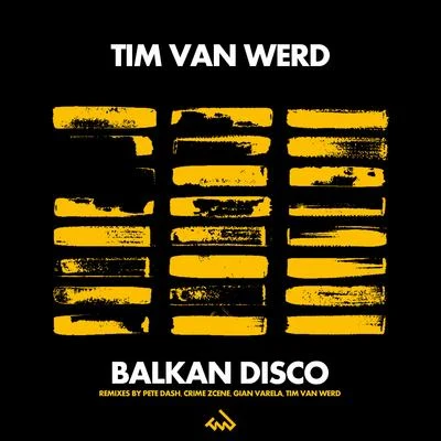 Tim van Werd Balkan Disco