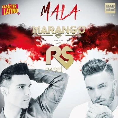 Marango/Rasel Mala (feat. Rasel)