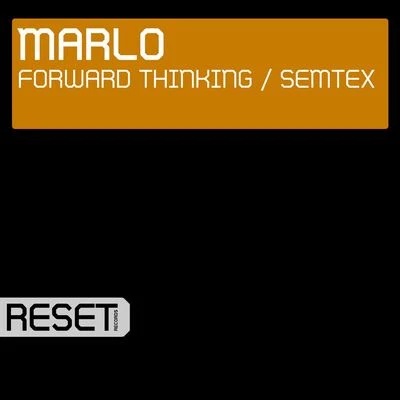 MaRLo Forward ThinkingSemtex