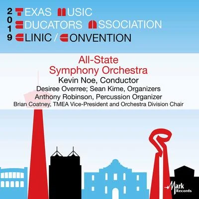 Kevin Noe/Francis Scott Key/Texas All-State Symphony Orchestra/Anthony Robinson 2019 Texas Music Educators Association (TMEA): Texas All-State Symphony Orchestra [Live]