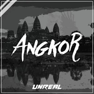 Unreal Angkor