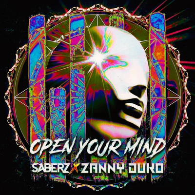 SaberZ/Zanny Duko Open Your Mind