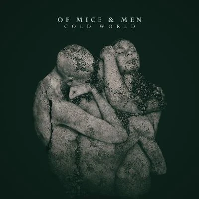 Of Mice &amp; Men Cold World