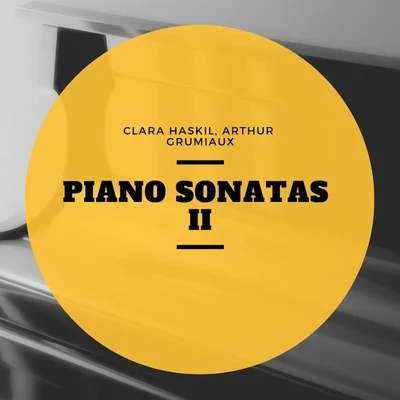 Clara Haskil Piano Sonatas II