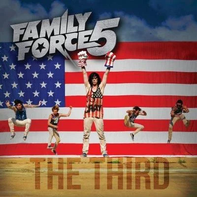 Family Force 5 The Third