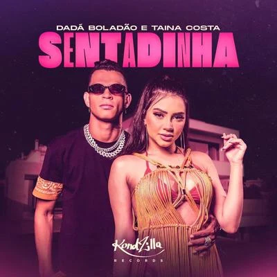 Dadá Boladão/Taina Costa Sentadinha