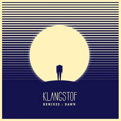 Klangstof Klangstof Remixes: Dawn