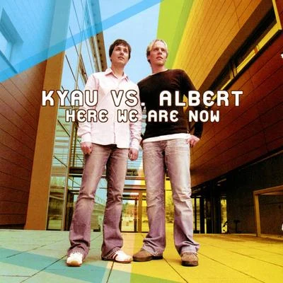 Armin van Buuren/Sun Decade/Kyau &amp; Albert Here We Are Now