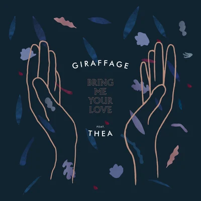 Giraffage Bring Me Your Love (Remixes)