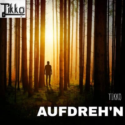 Tikko Aufdrehn