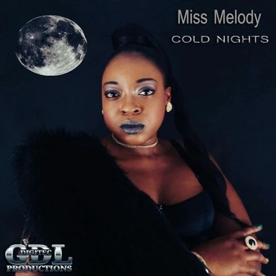 Miss Melody Cold Nights