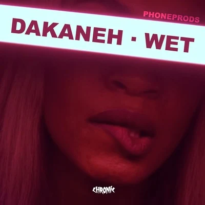 Dakaneh Wet