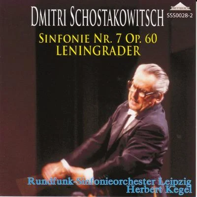 Rundfunk-Sinfonieorchester Leipzig/Herbert Kegel Shostakovich - Sinfonie No.7