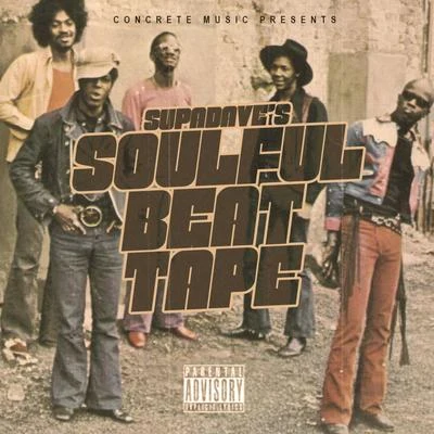 DJ Supa Dave Supa Daves Soulful Beat Tape