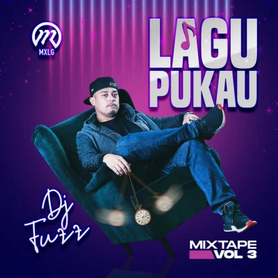 DJ Fuzz Lagu Pukau Mixtape Vol 3