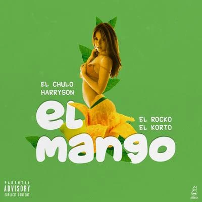 El Chulo El Mango