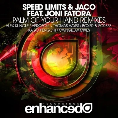 Speed Limits Palm of Your Hand (Remixes)