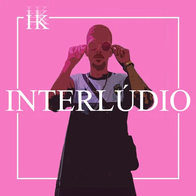 HK Interlúdio