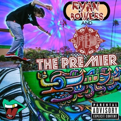 DJ Premier/Ryan Bowers The Premier (Instrumental) - Single