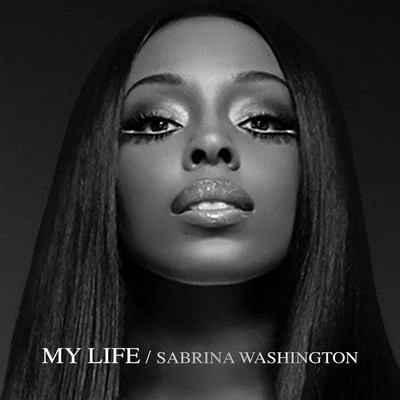 Sabrina Washington My Life