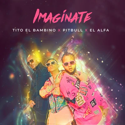 tito "el bambino" Imagínate