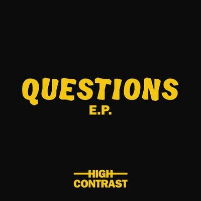 High Contrast Questions EP