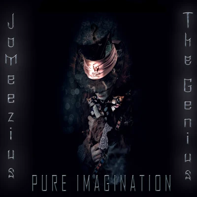 Jomeezius The Genius Pure Imagination (Instrumentals)