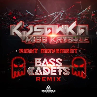 Bass Cadets Right Movement (Bass Cadets Remix)