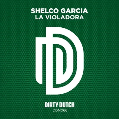 Shelco Garcia La Violadora