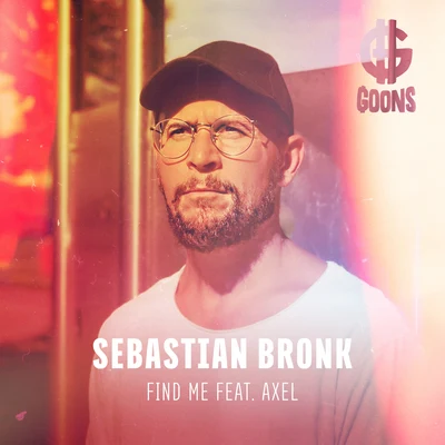 Sebastian Bronk Find Me