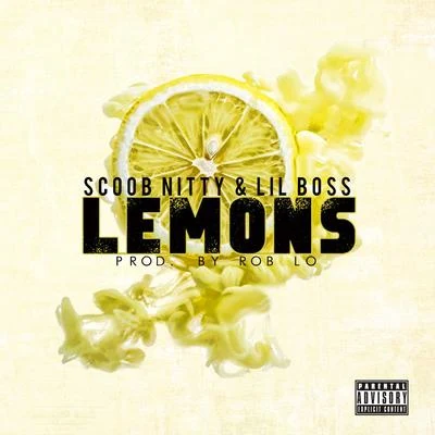 Scoob Nitty/Lil Boss LEMONS - Single