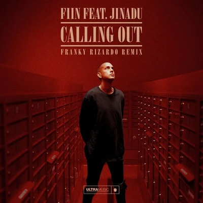 Fiin/Jinadu Calling Out (Franky Rizardo Remix)