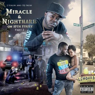 DJ.Fresh/J. Stalin Miracle & Nightmare On 10th Street, Pt. 2