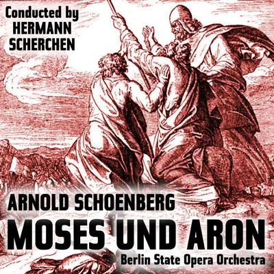 Arnold SCHOENBERG Arnold Schoenberg: Moses und Aron