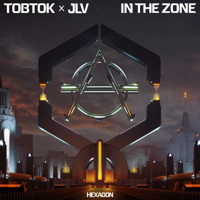 Tobtok/JLV In The Zone