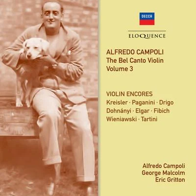 Alfredo Campoli Alfredo Campoli: The Bel Canto Violin - Vol. 3