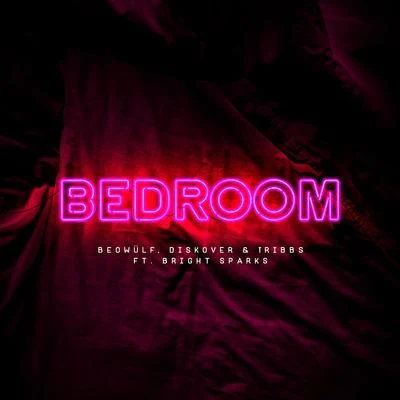 beowulf/Tribbs/Diskover/Bright Sparks Bedroom