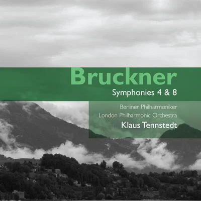 Klaus Tennstedt Bruckner: Symphonies 4 & 8