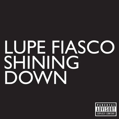 Lupe Fiasco Shining Down