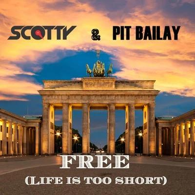 Scotty Free (Life Is Too Short)